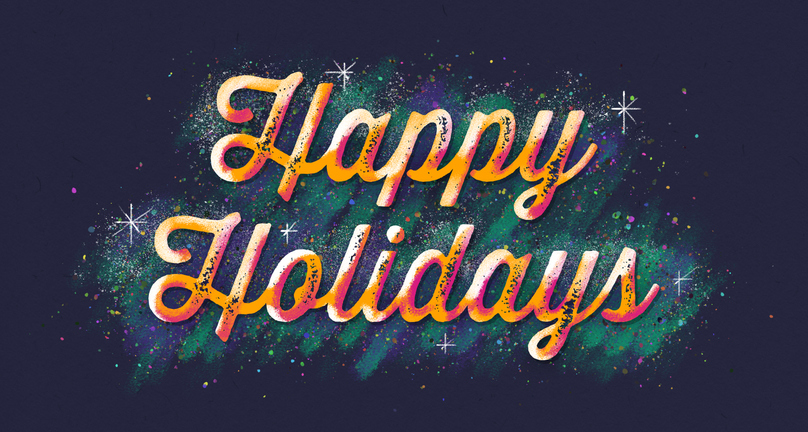 Happy Holidays banner text, hand drawn lettering in sketchy, retro style, with bright, modern colors