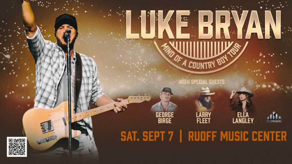 Luke Bryan, Larry Fleet, George Birge, Ella Langley Ruoff Music Center Saturday, September 7