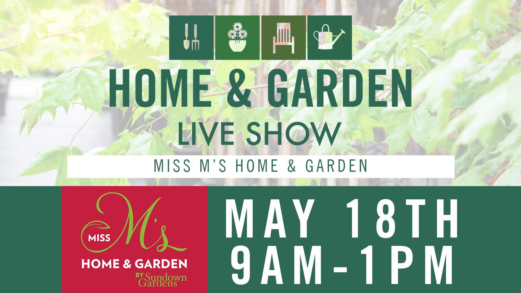 Miss M's Home & Garden Presented by Home & Garden