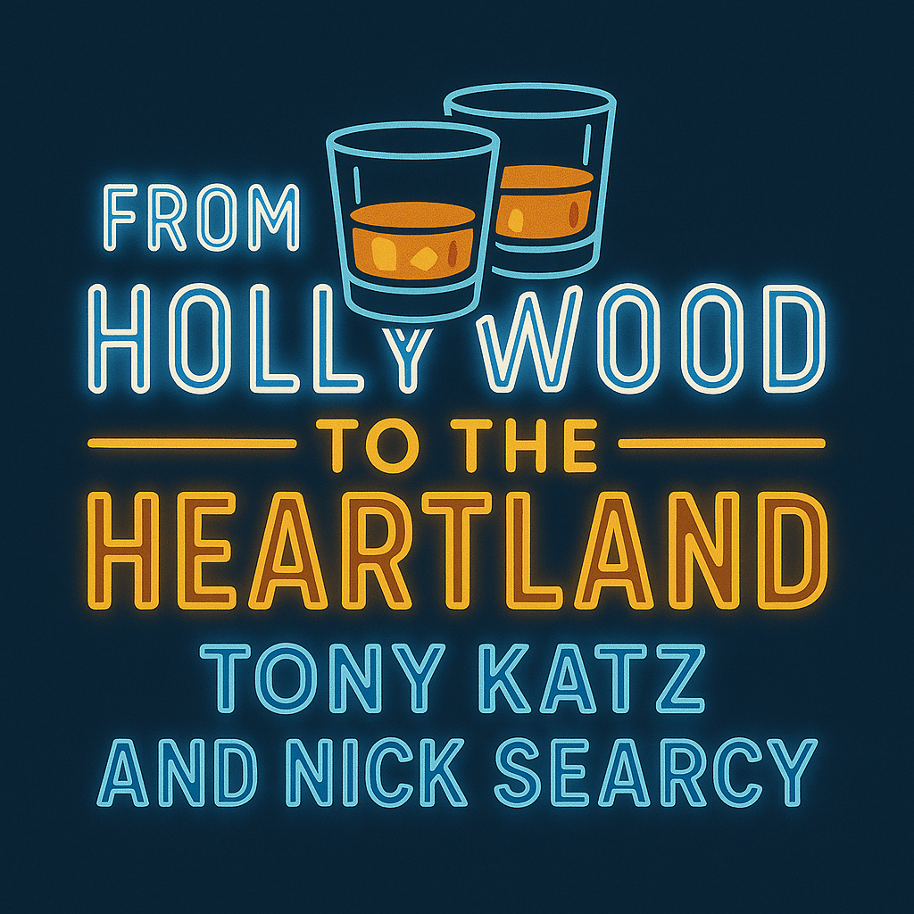 From Hollywood to the Heartland - Tony Katz and Nick Searcy
