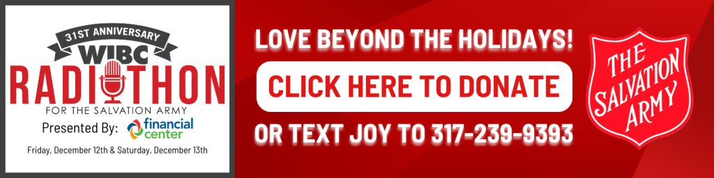 WIBC Radiothon DOnate Now TO The Salvation Army