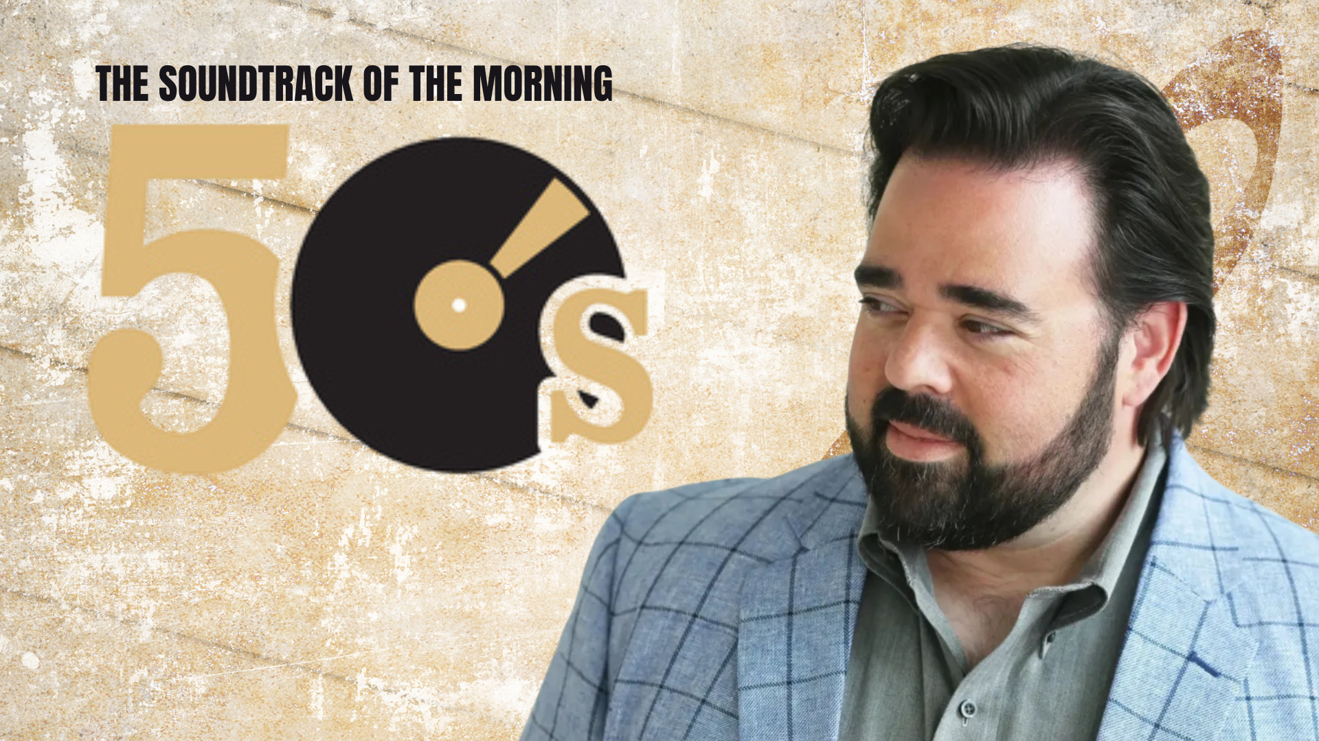 The Soundtrack of the Morning: Tony Katz 50s