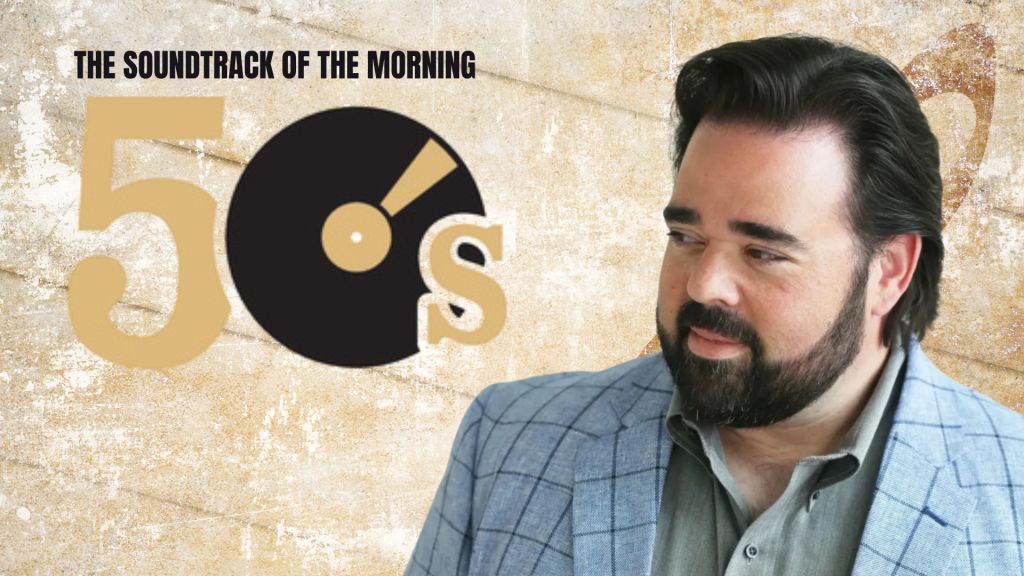 The Soundtrack of the Morning: Tony Katz 50s