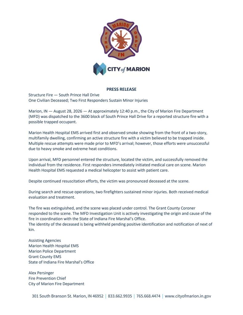 City of Marion fire department press release about a structure fire on South Prince Hall Drive, resulting in one civilian fatality and two first responders sustaining minor injuries.
